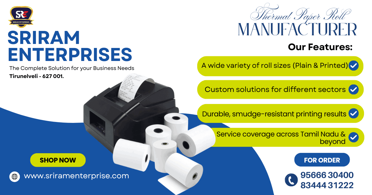 A wide variety of thermal paper rolls are available in various sizes for sale in Sriram Enterprises, Tirunelveli