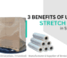 Stretch film tips for shipping by Sriram Enterprises, a trusted manufacturer of stretch film for secure, cost-effective packaging
